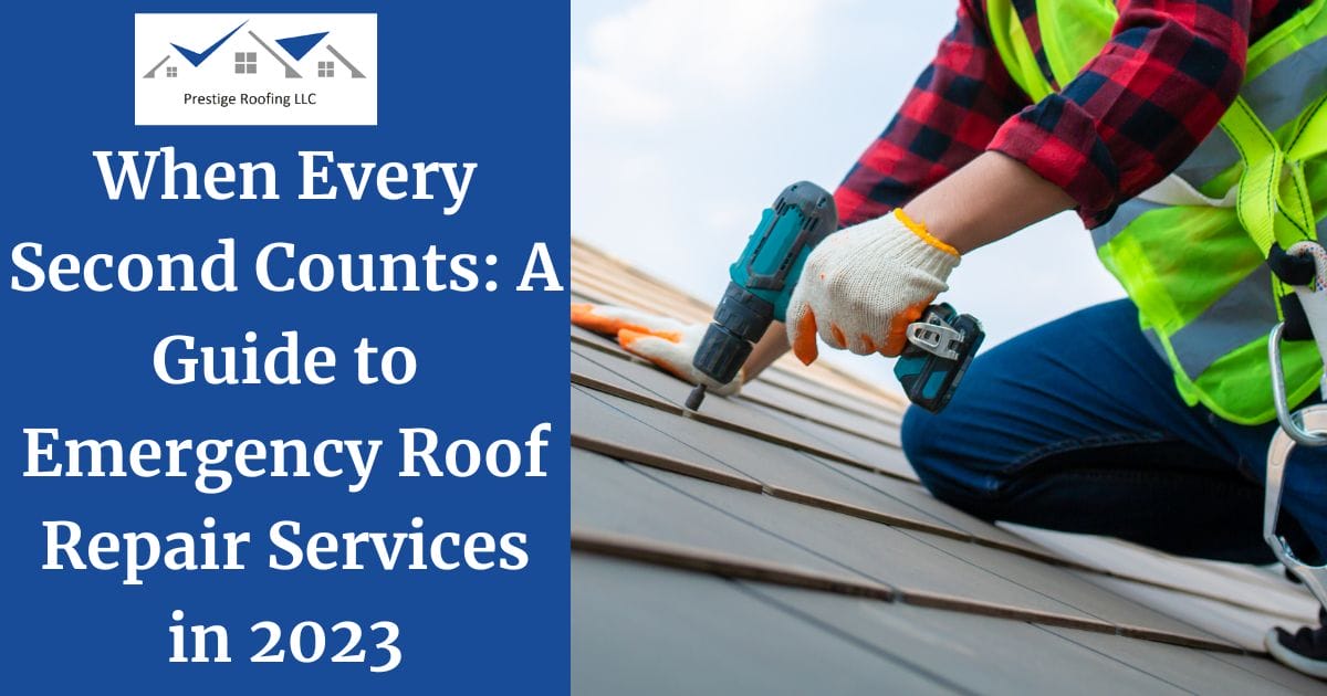 When Every Second Counts: A Guide to Emergency Roof Repair Services in 2023