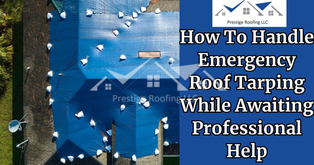 Emergency Roof Tarping