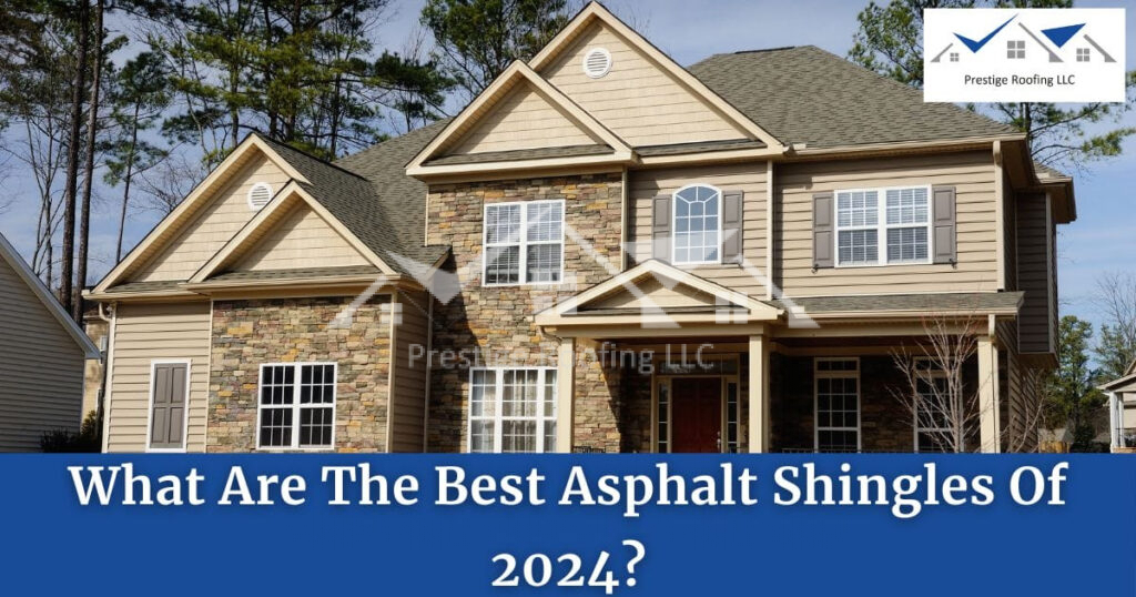 best asphalt shingles