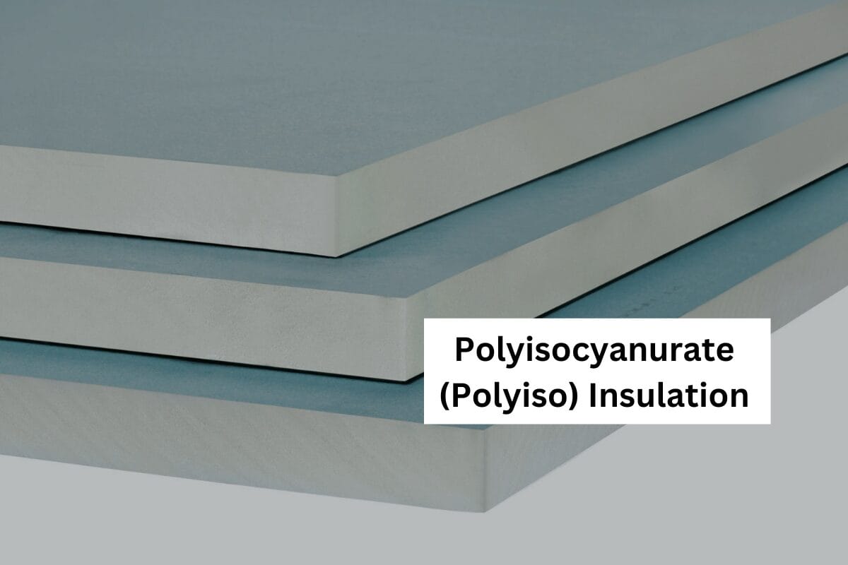 Polyisocyanurate (Polyiso) Insulation