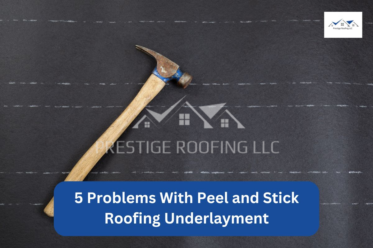 peel and stick roofing problems