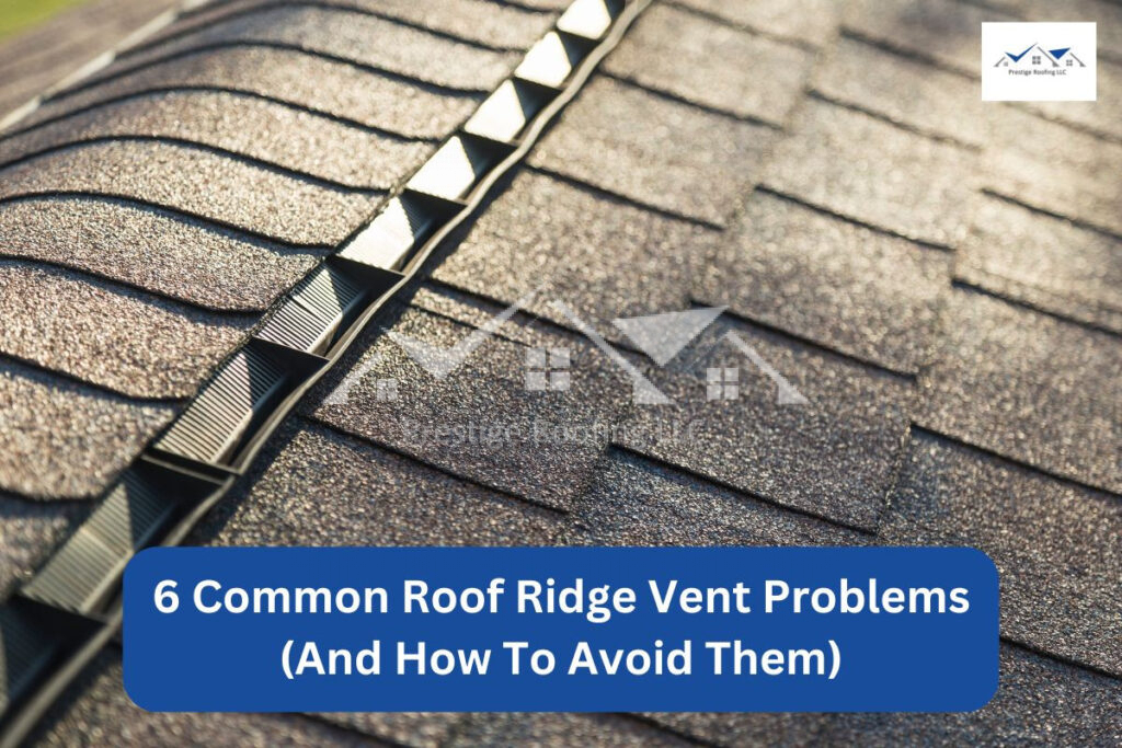 roof ridge vent problems