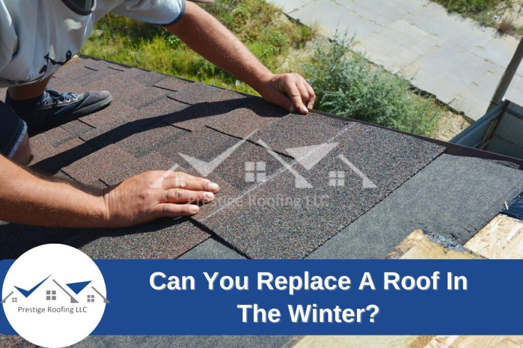 Can You Replace A Roof In The Winter?