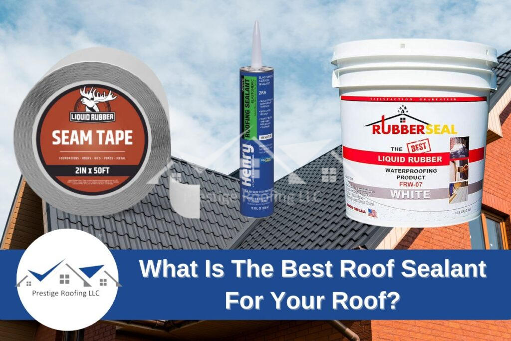 best roof sealant
