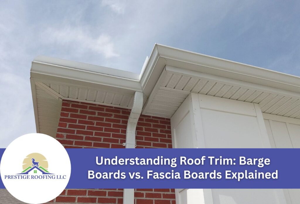 Understanding Roof Trim: Barge Boards vs. Fascia Boards Explained