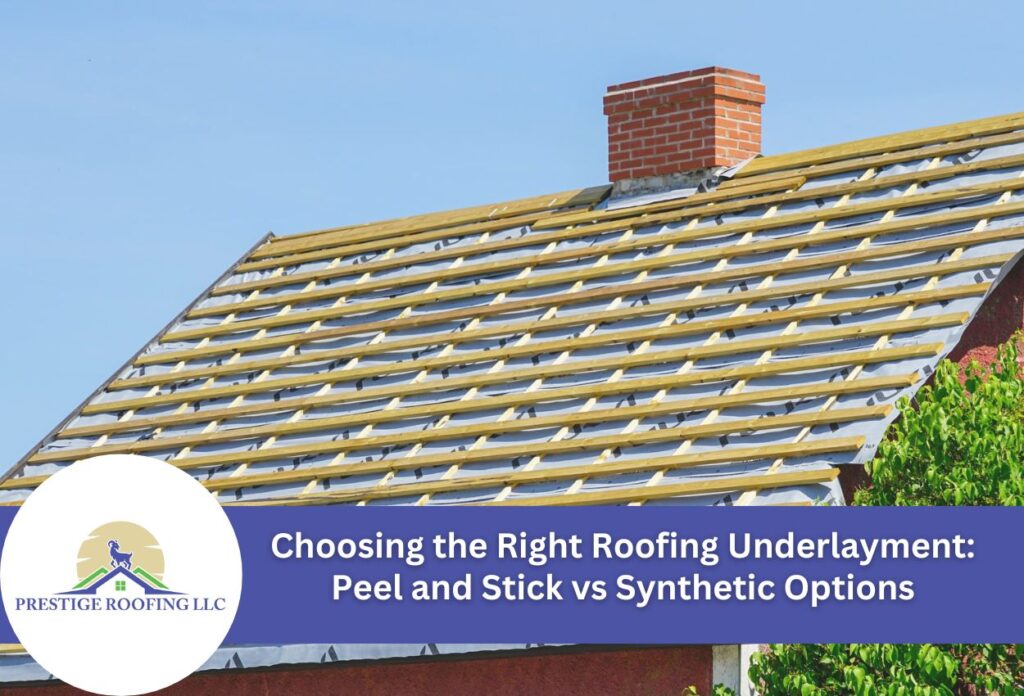 Choosing the Right Roofing Underlayment: Peel and Stick vs Synthetic Options