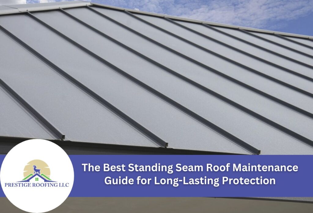 Gray standing seam metal roof with blue sky background and maintenance guide text